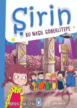 Şirin - Bu Nasıl Göbeklitepe