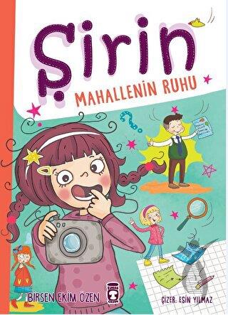 Şirin Mahallenin Ruhu