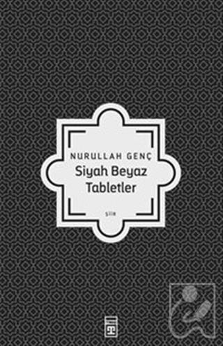 Siyah Beyaz Tabletler