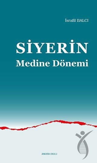 Siyerin Medine Dönemi (Ciltli)