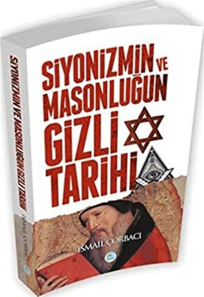 Siyonizmin ve Masonluğun Gizli Tarihi