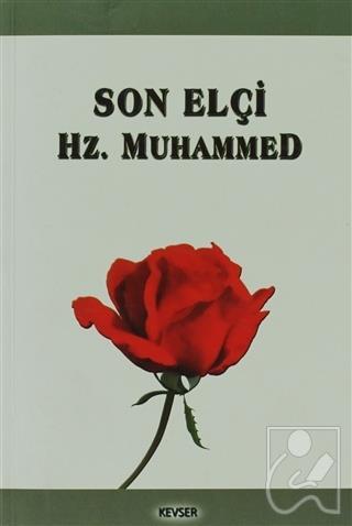 Son Elçi Hz. Muhammed