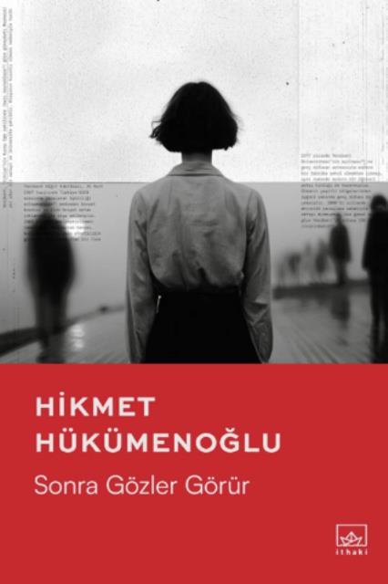 Sonra Gözler Görür