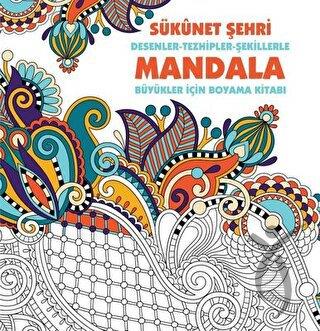 Sükunet Şehri - Mandala