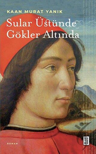 Sular Üstünde Gökler Altında