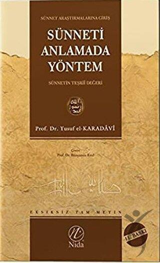 Sünneti Anlamada Yöntem