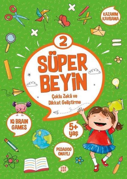 Süper Beyin 2 Çoklu Zeka ve Dikkat Geliştirme 5+ Yaş