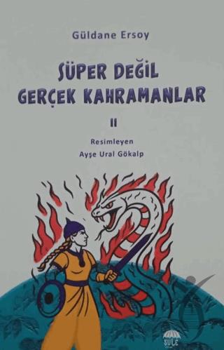 Süper Değil Gerçek Kahramanlar-2