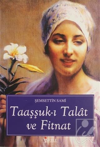 Taaşşuk-ı Talat ve Fitnat