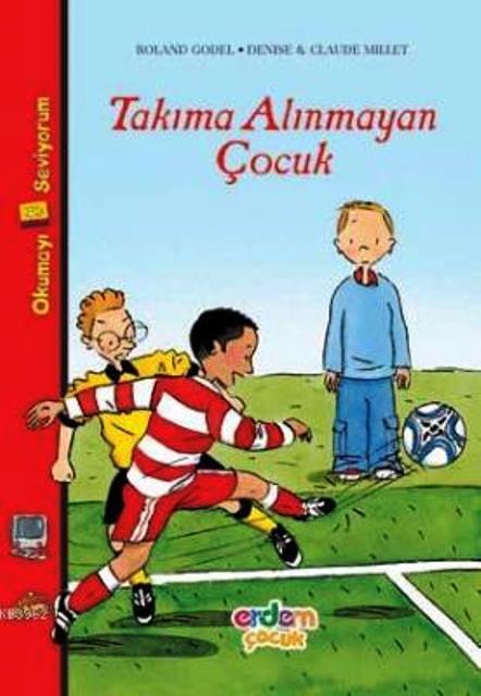 Takıma Alınmayan Çocuk