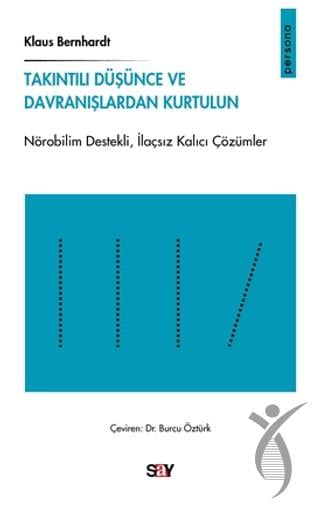 Takıntılı Du¨şu¨nce ve Davranışlardan Kurtulun