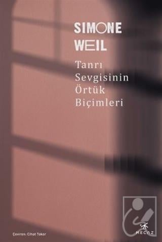 Tanrı Sevgisinin Örtük Biçimleri
