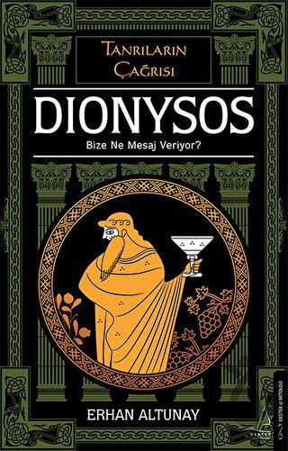 Tanrıların Çağrısı - Dionysos