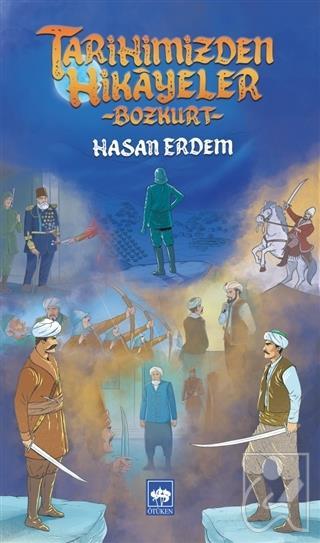 Tarihimizden Hikayeler Bozkurt