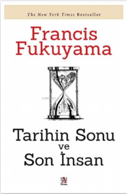 Tarihin Sonu Ve Son İnsan