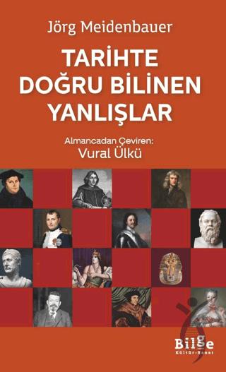 Tarihte Doğru Bilinen Yanlışlar
