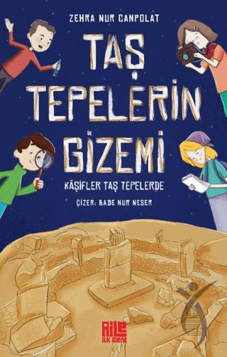Taş Tepelerin Gizemi - Kaşifler Taş Tepelerde