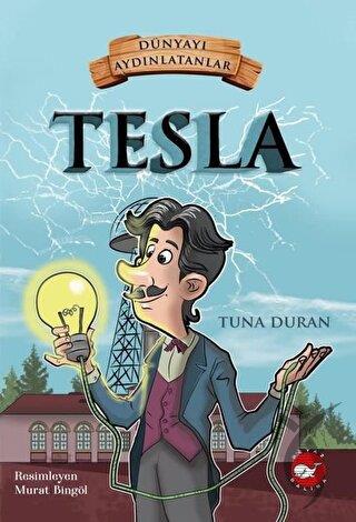 Tesla - Dünyayı Aydınlatanlar