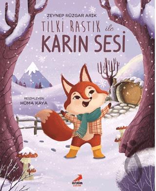 Tilki Rastık ile Karın Sesi