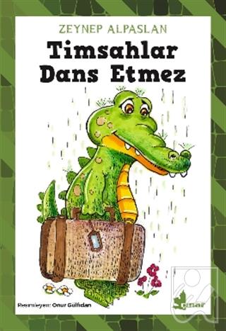 Timsahlar Dans Etmez