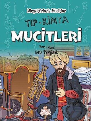 Tıp / Kimya Mucitleri - Minyatürlerle Mucitler
