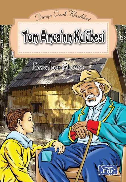 Tom Amca’nın Kulübesi