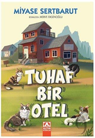 Tuhaf Bir Otel