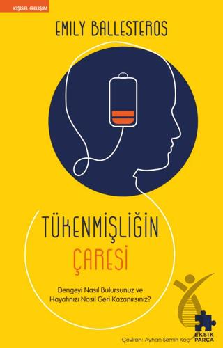 Tükenmişliğin Çaresi