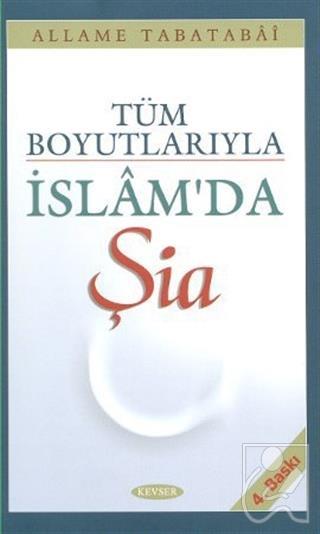 Tüm Boyutlarıyla İslam’da Şia