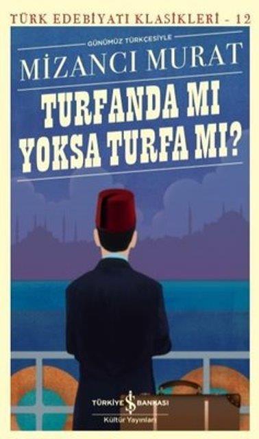 Turfanda Mı Yoksa Turfa Mı?