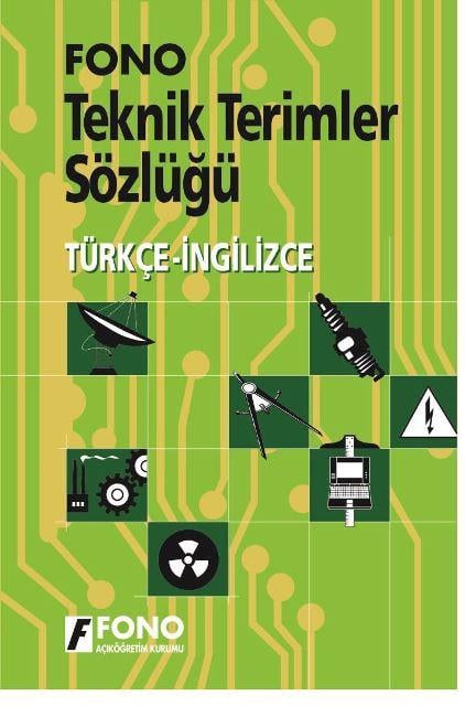Türkçe / İngilizce Teknik Terimler Sözlüğü