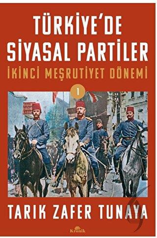 Türkiye’de Siyasal Partiler Cilt 1