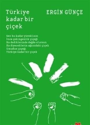 Türkiye Kadar Bir Çiçek