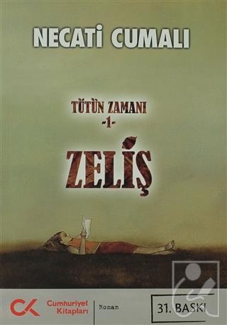 Tütün Zamanı 1 Zeliş