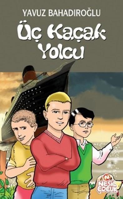 Üç Kaçak Yolcu