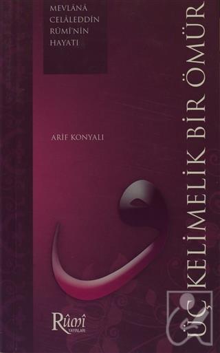 Üç Kelimelik Bir Ömür
