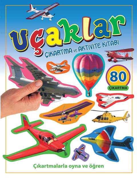 Uçaklar - Çıkartma ve Aktivite Kitabı