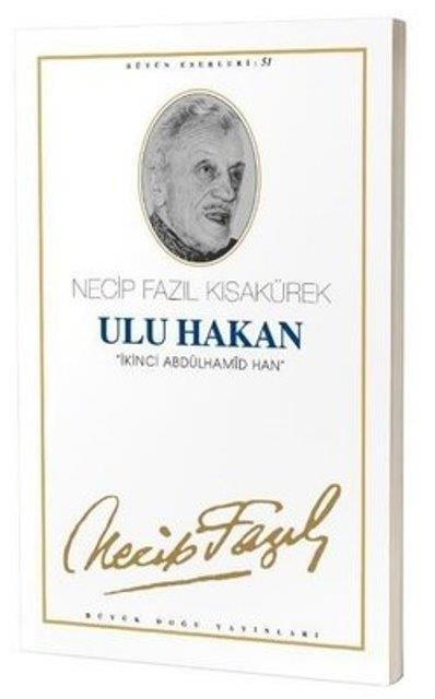 Ulu Hakan : 43 - Necip Fazıl Bütün Eserleri