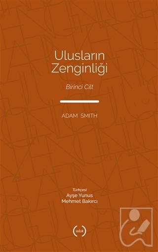 Ulusların Zenginliği Cilt 1