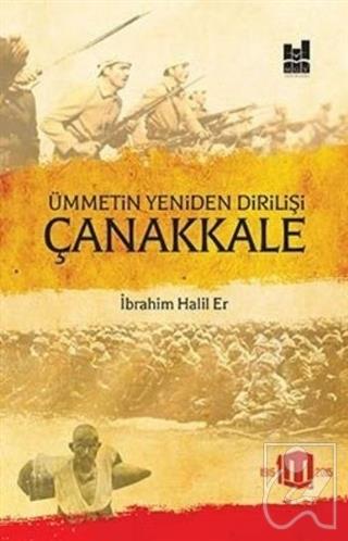 Ümmetin Yeniden Dirilişi Çanakkale