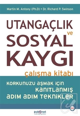 Utangaçlık ve Sosyal Kaygı Çalışma Kitabı