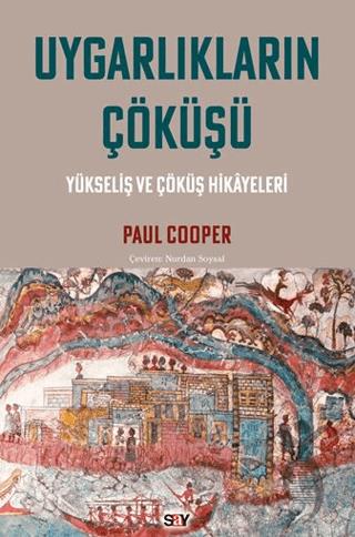 Uygarlıkların Çöku¨şu¨