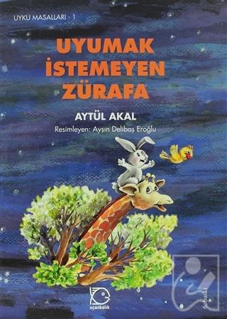 Uyumak İstemeyen Zürafa