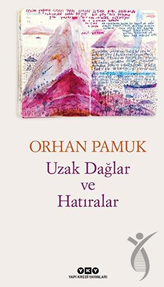 Uzak Dağlar ve Hatıralar 