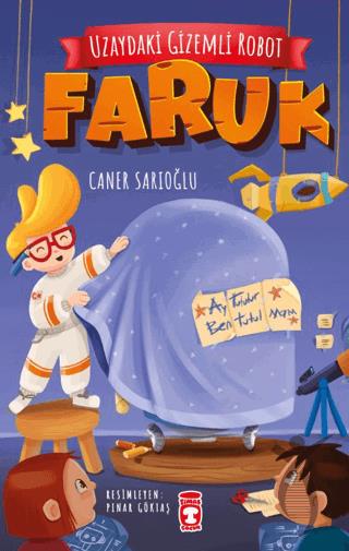 Uzaydaki Gizemli Robot – Faruk