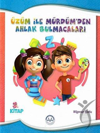 Üzüm ile Mürdüm'den Ahlak Bulmacaları 3. Kitap