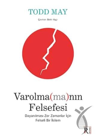 Varolma(ma)nın Felsefesi