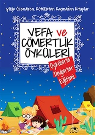 Vefa ve Cömertlik Öyküleri