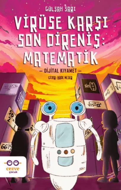 Virüse Karşı Son Direniş: Matematik Dijital Kıyamet
