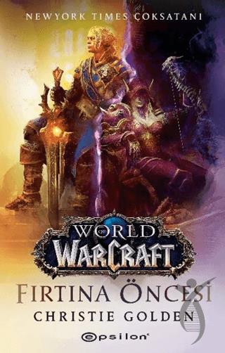 World Of Warcraft – Fırtına Öncesi